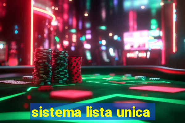 sistema lista unica